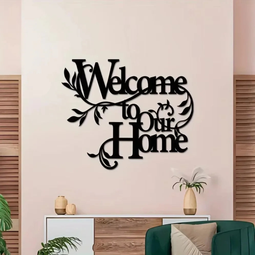 Welcome To Our Home Wall Sign